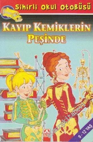 Sihirli Okul Otobüsü: Kayıp Kemiklerin Peşinde -         2006