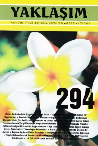 Yaklaşım Dergisi Yıl:25 Sayı:294 Haziran 2017