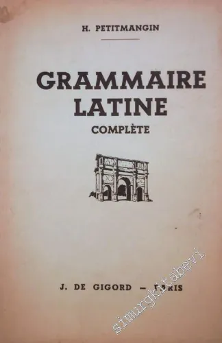 Grammaire Latine ( Complète ) -        1955