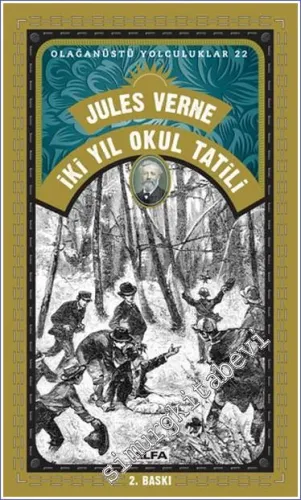 İki Yıl Okul Tatili - Olağanüstü Yolculuklar 22 -