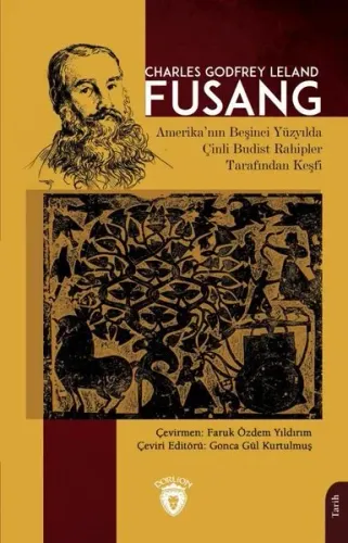Fusang Amerika’nın Beşinci Yüzyılda Çinli Budist Rahipler Tarafından Keşfi