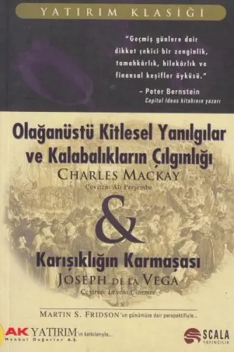 Olağanüstü Kitlesel Yanılgılar Ve Kalabalıkların Çılgınlığı & Karışıklığın Karmaşası