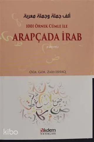 1001 Örnek Cümle İle Arapçada İrab