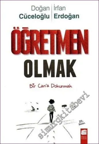 Öğretmen Olmak - Bir Can'a Dokunmak -        2019