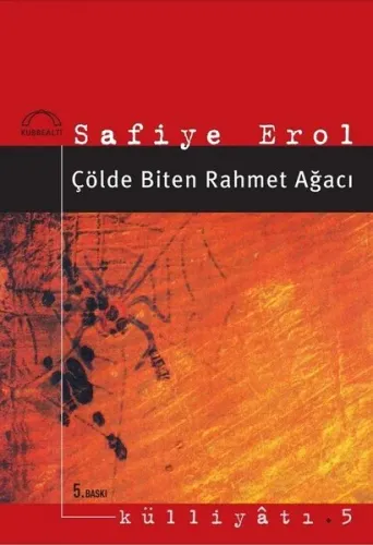 Çölde Biten Rahmet Ağacı
