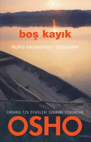 Boş Kayık Hiçlikle Karşılaşmalar Çarpışmalar