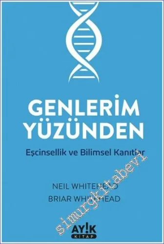 Genlerim Yüzünden - Eşcinsellik ve Bilimsel Kanıtlar -        2023