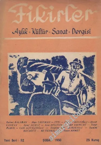 Fikirler Aylık Kültür ve Sanat Dergisi - Sayı: 32 - Yeni Seri      Şubat