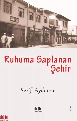 Ruhuma Saplanan Şehir