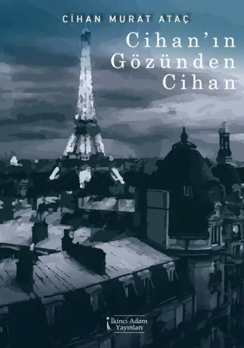Cihan'ın gözünden Cihan