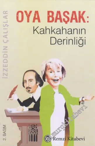 Oya Başak: Kahkahanın Derinliği -         2017