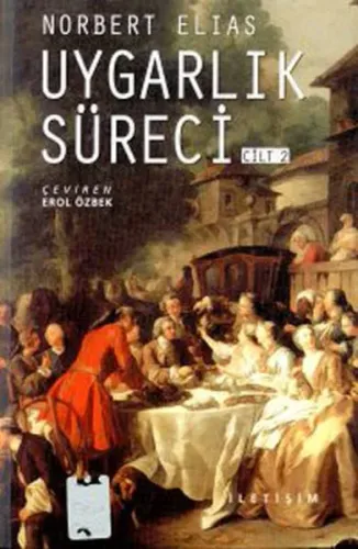 Uygarlık Süreci - 2