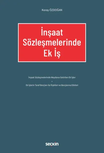 İnşaat Sözleşmelerinde Ek İş