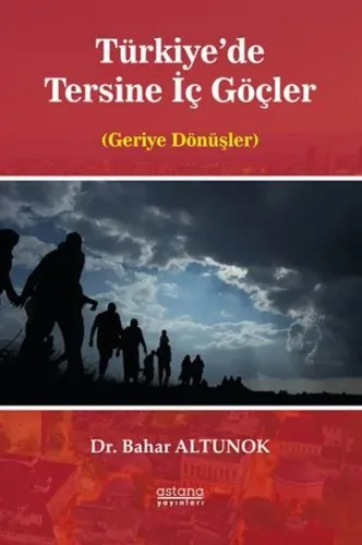 Türkiye'de Tersine İç Göçler;(geriye Dönüşler)
