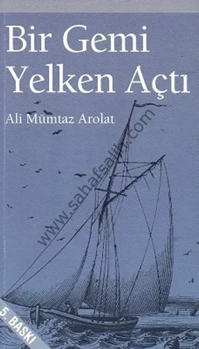 Bir Gemi Yelken Açtı