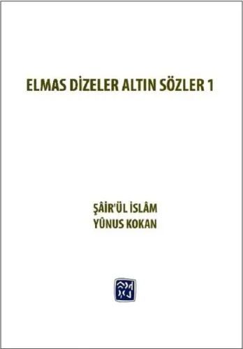 Elmas Dizeler ve Altın Sözler 1