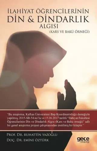 İlahiyat Öğrencilerinin Din ve Dindarlık Algısı