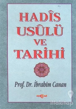 Hadis Usulü ve Tarihi (Ciltli)