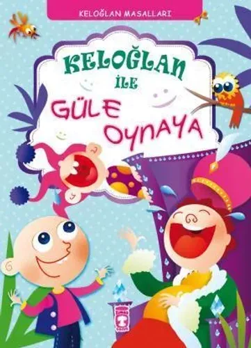 Keloğlan İle Güle Oynaya (Ciltli)