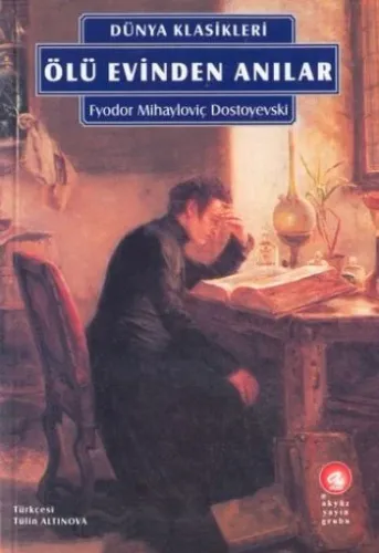 Ölu Evinden Anılar %17 indirimli Fyodor Dostoyevski Ölu Evinden Anılar %17 indirimli Fyodor Dostoyevski