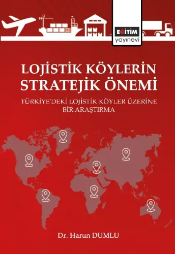 Lojistik Köylerin Stratejik Önemi