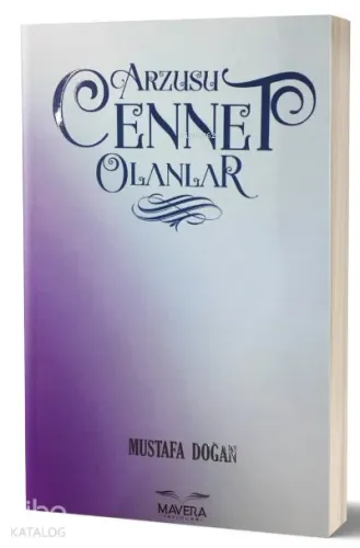 Arzusu Cennet Olanlar