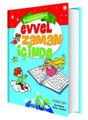 Evvel Zaman İçinde;Evvel Zaman İçinde