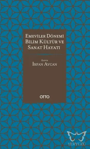 Emeviler Dönemi Bilim,Kültür ve Sanat Hayatı