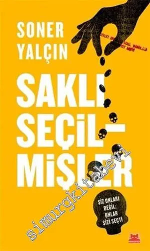 Saklı Seçilmişler: Siz Onları Değil Onlar Sizi Seçti -         2017