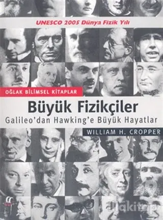Büyük Fizikçiler Galileo'dan Hawking'e Büyük Hayatlar