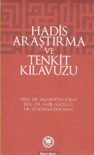 Hadis Araştırma ve Tenkit Kılavuzu
