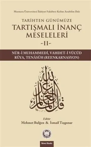 Tarihten Günümüze Tartışmalı İnanç Meseleleri II; (Nûr-I Muhammedî, Va