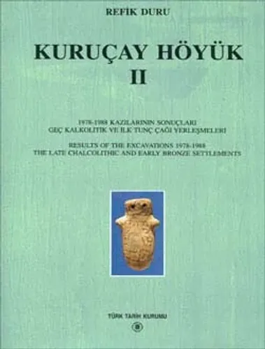 Kuruçay Höyük - II