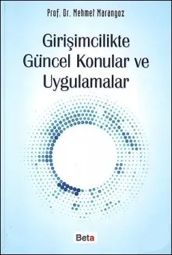 Girişimcilikte Güncel Konular ve Uygulamalar