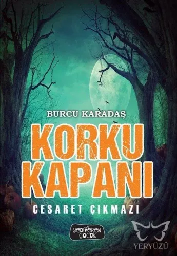 Korku Kapanı - Cesaret Çıkmazı