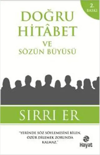 Doğru Hitabet Ve Sözün Büyüsü