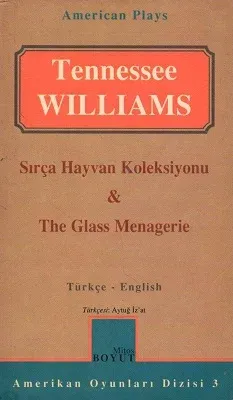 Sırça Hayvan Koleksiyonu / The Glass Menagerie