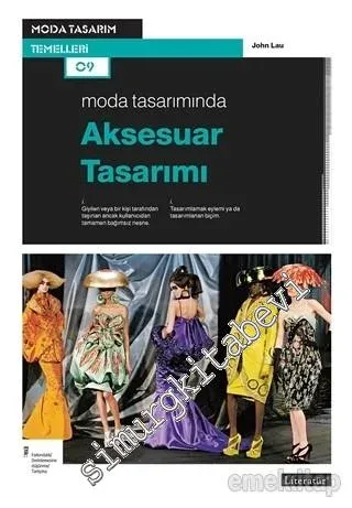 Moda Tasarımında Aksesuar Tasarımı -         2014