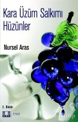 Kara Üzüm Salkımı Hüzünler