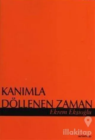 Kanımla Döllenen Zaman