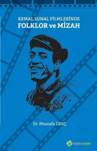 Kemal Sunal Filmlerinde Folklor ve Mizah