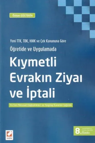 Kıymetli Evrakın Ziyaı ve İptali