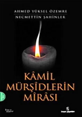 Kamil Mürşidlerin Mirası
