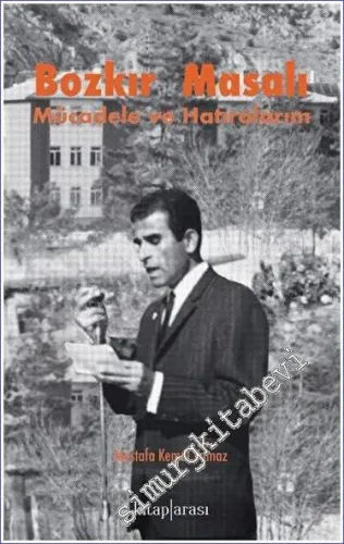 Bozkır Masalı : Mücadele ve Hatıralarım - 2022