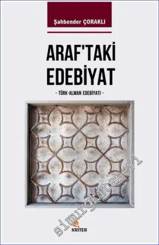 Araf'taki Edebiyat : Türk - Alman Edebiyatı -        2019