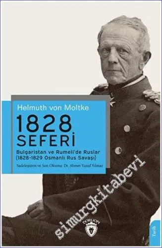 1828 Seferi Bulgaristan ve Rumeli'de Ruslar (1828-1829 Osmanlı Rus Savaşı) -         2023