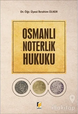 Osmanlı Noterlik Hukuku