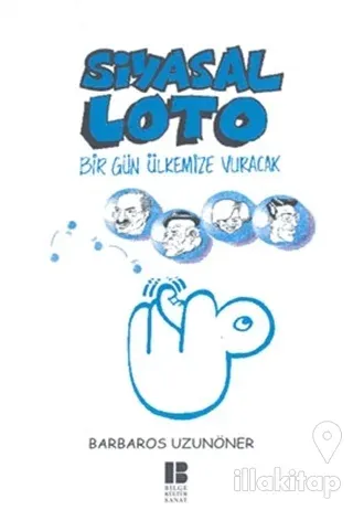 Siyasal Loto Bir Gün Ülkemize Vuracak