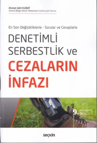 Denetimli Serbestlik ve Cezaların İnfazı