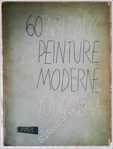 60 Tableaux Peinture de la Moderne Yugoslave -        1953